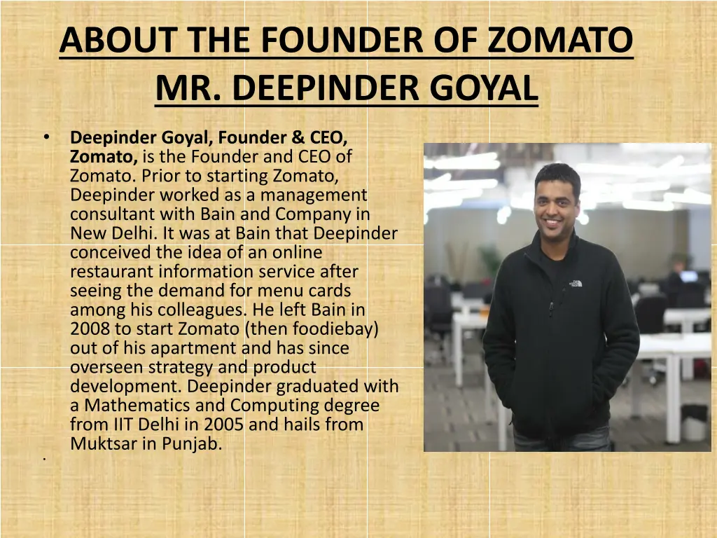 about the founder of zomato mr deepinder goyal