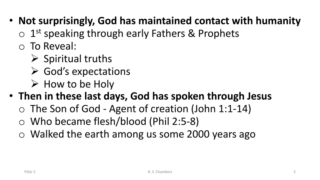 not surprisingly god has maintained contact with