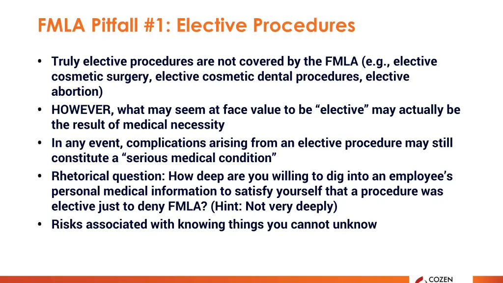 fmla pitfall 1 elective procedures