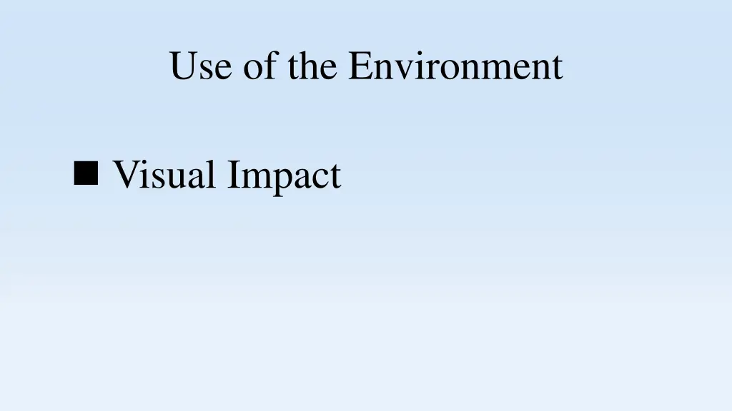 use of the environment