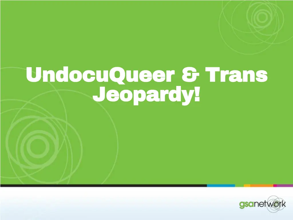 undocuqueer trans undocuqueer trans jeopardy