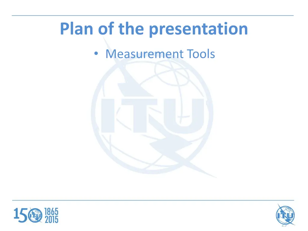 plan of the presentation measurement tools