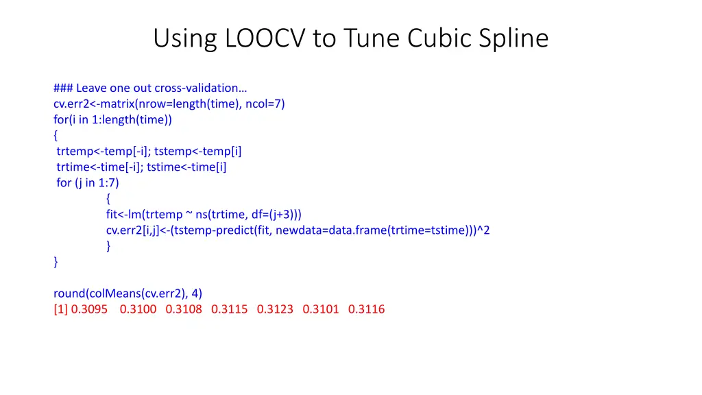 using loocv to tune cubic spline