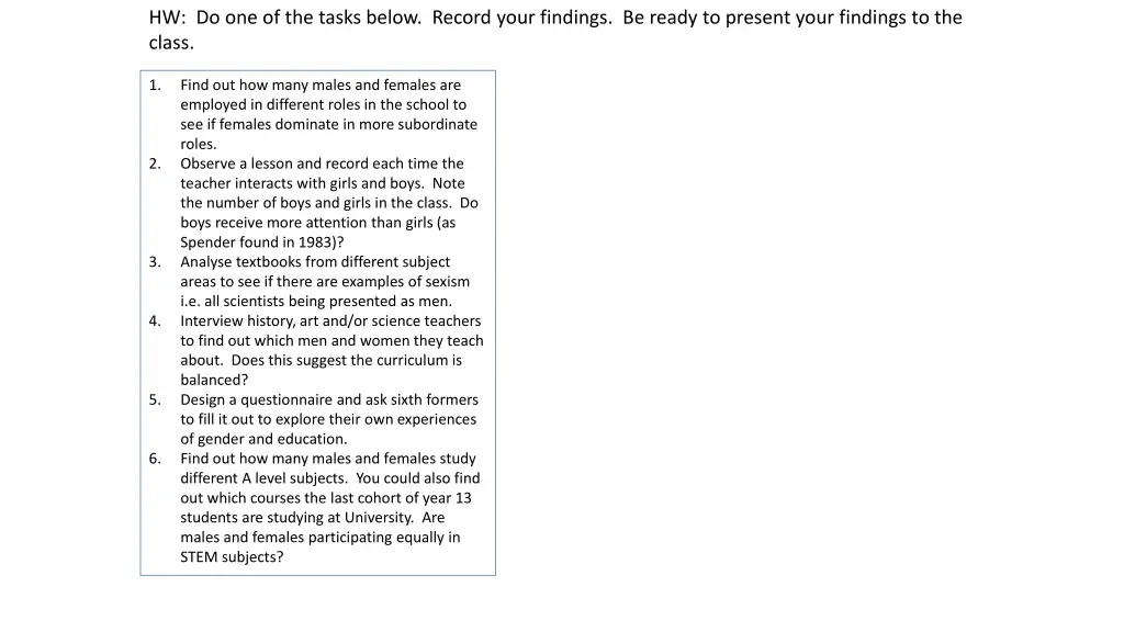 hw do one of the tasks below record your findings