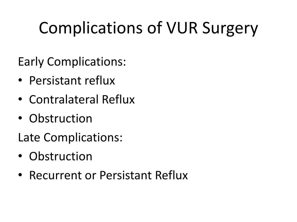 complications of vur surgery