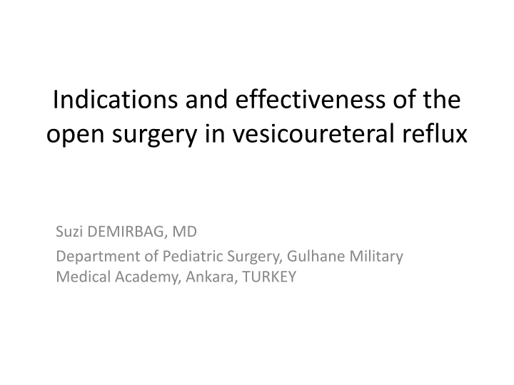 indications and effectiveness of the open surgery