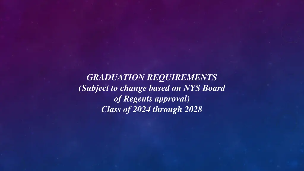 graduation requirements subject to change based