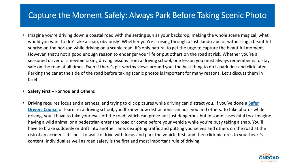 capture the moment safely always park before 1