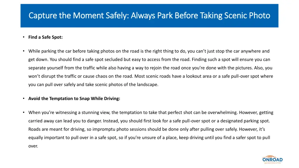 capture the moment safely always park before 2