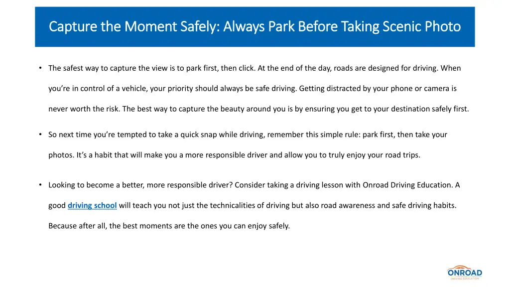 capture the moment safely always park before 4