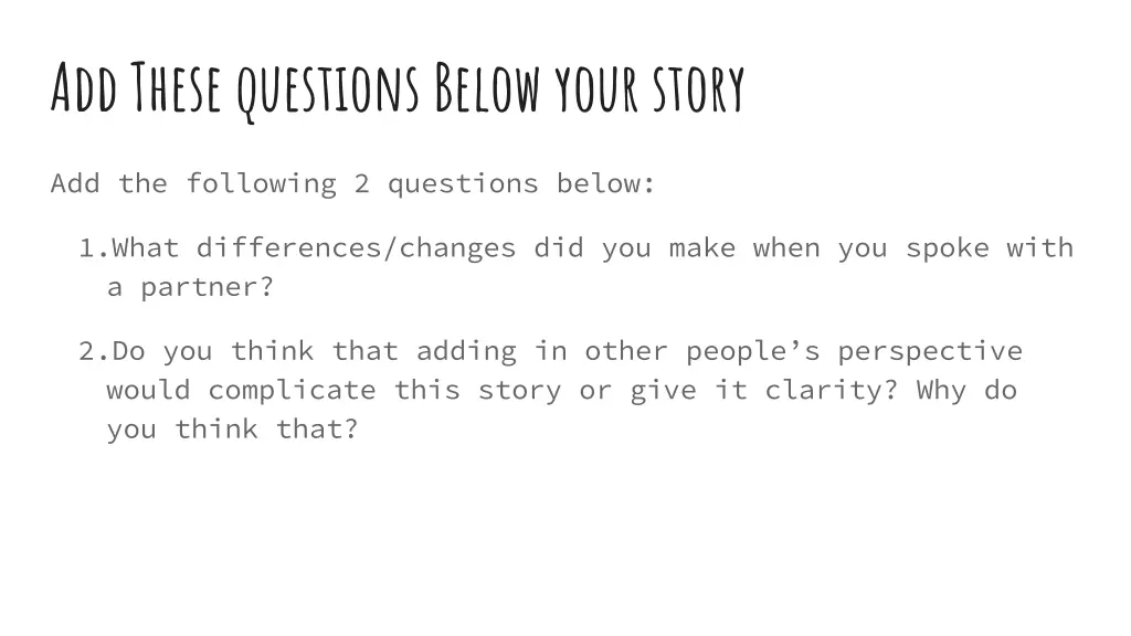 add these questions below your story