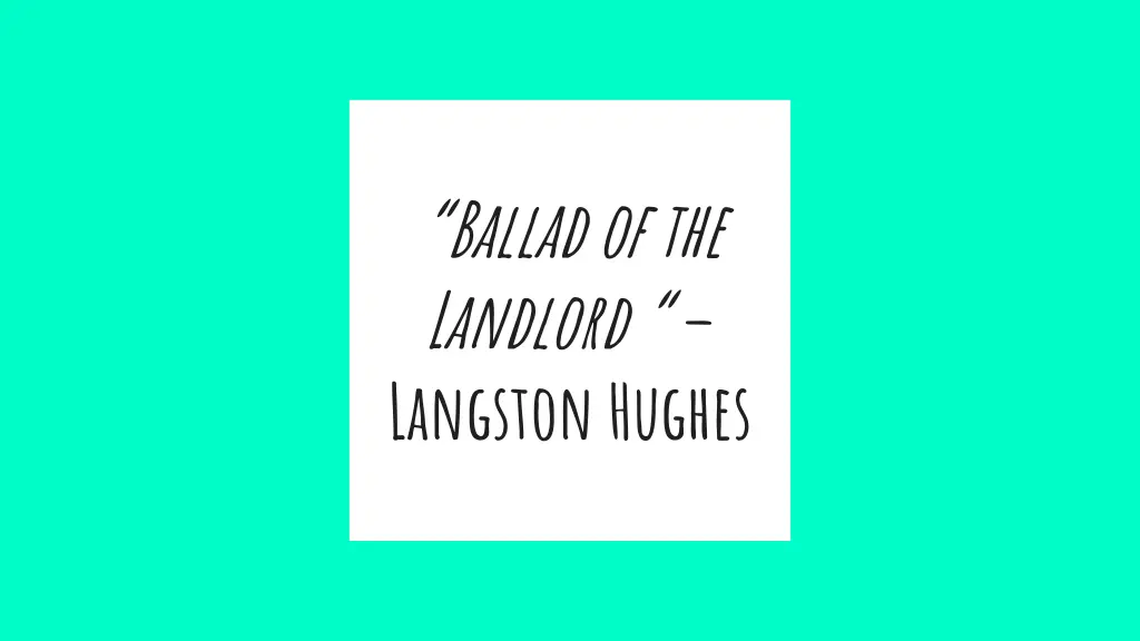 ballad of the landlord langston hughes