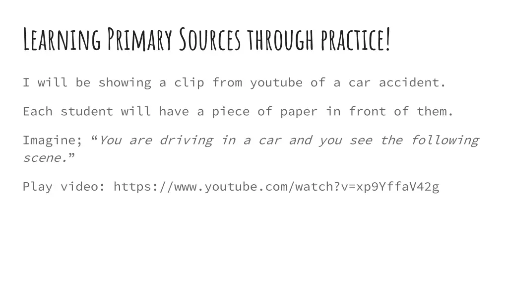 learning primary sources through practice