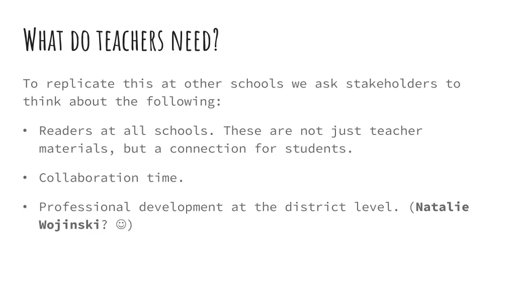 what do teachers need