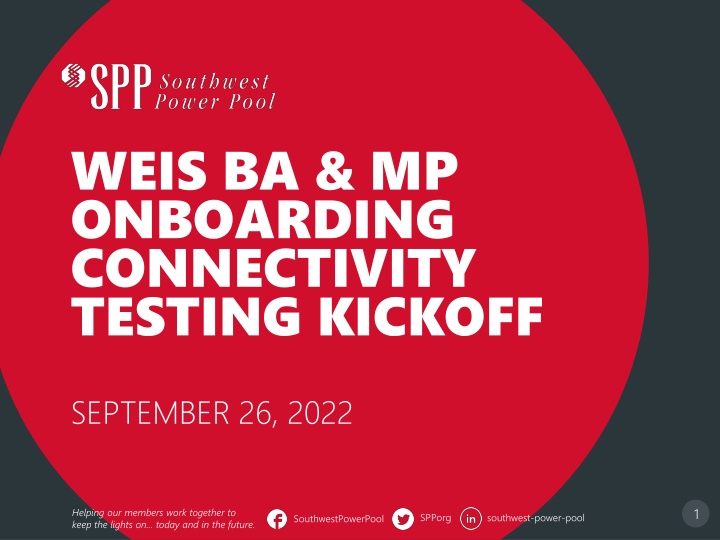 weis ba mp onboarding connectivity testing kickoff