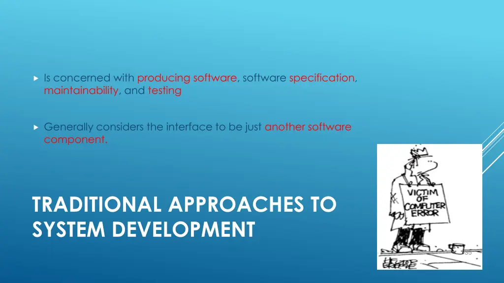 is concerned with producing software software