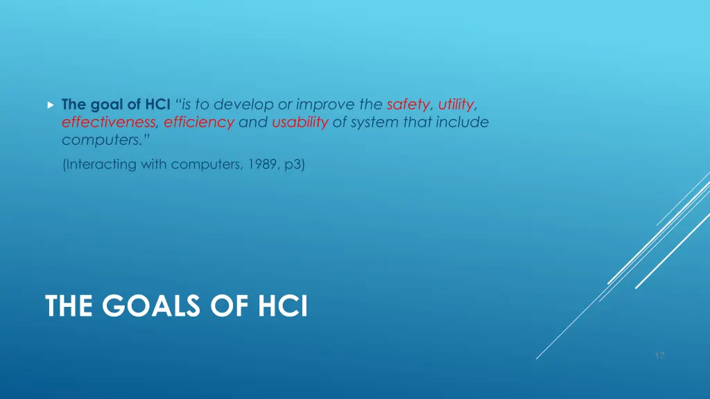 the goal of hci is to develop or improve