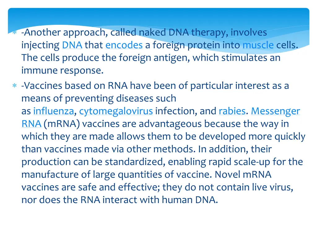 another approach called naked dna therapy