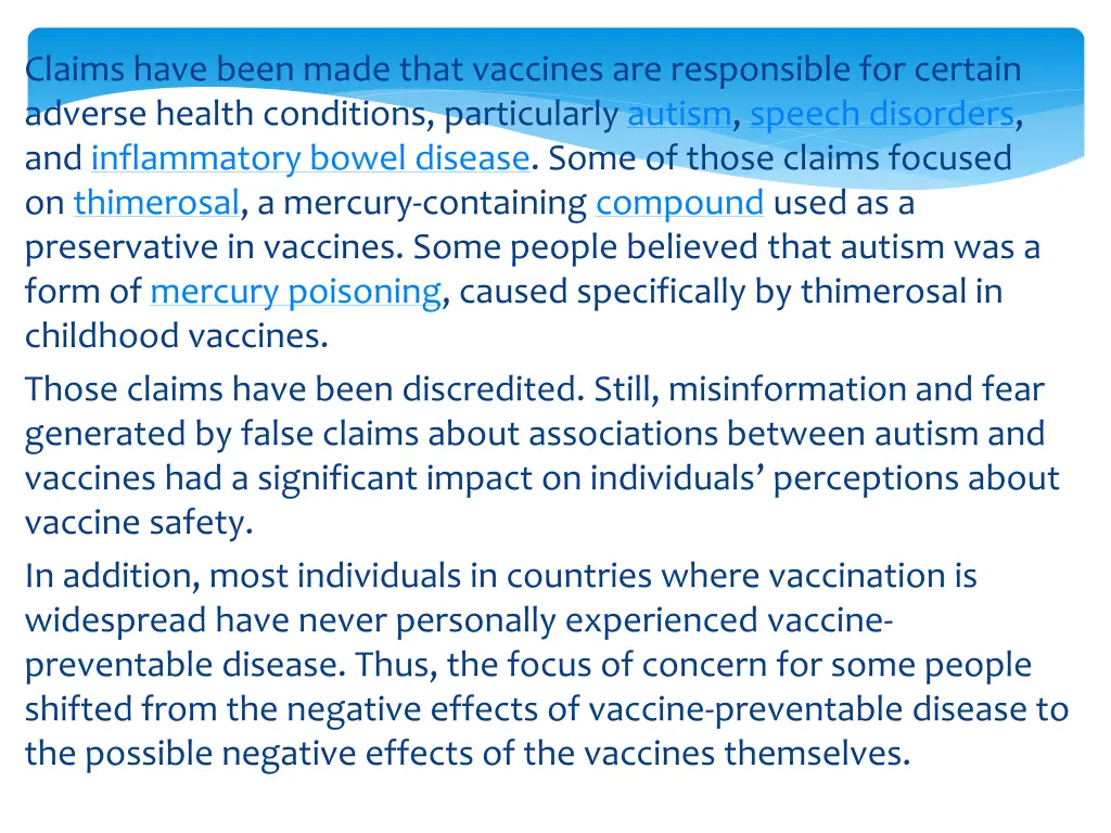 claims have been made that vaccines
