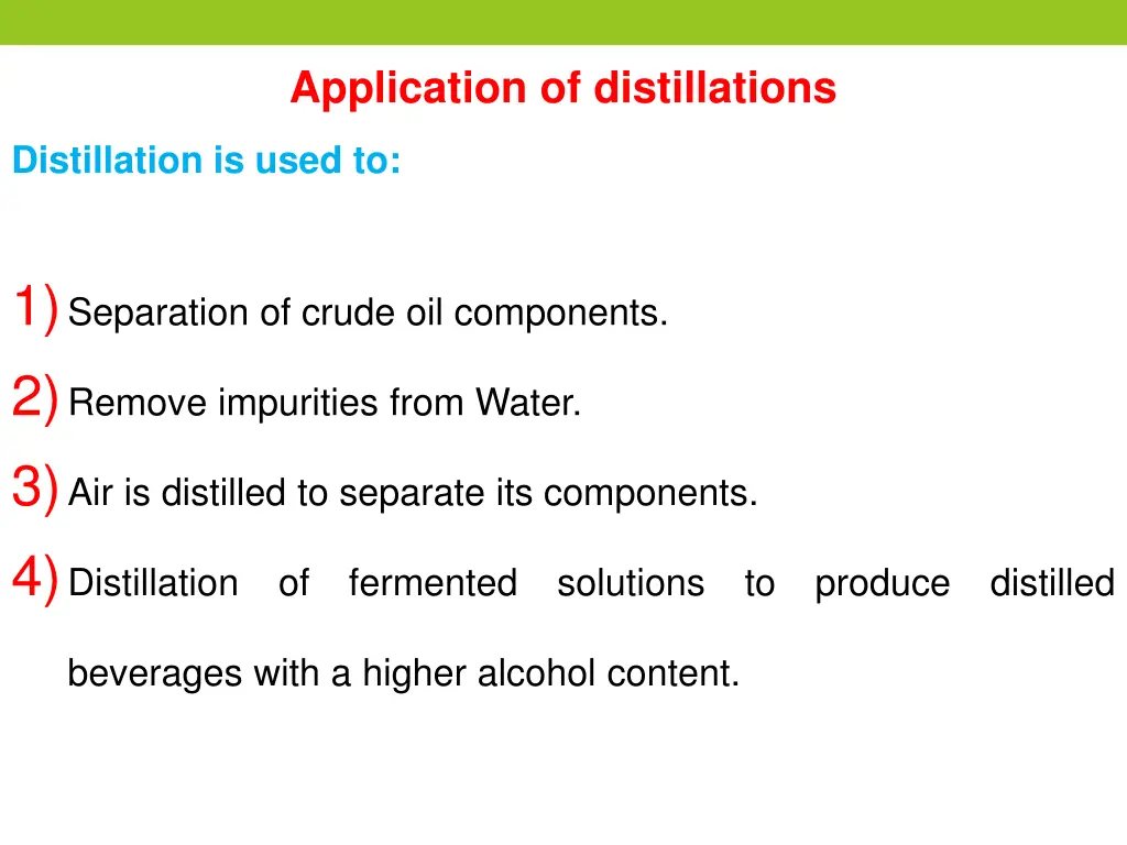application of distillations