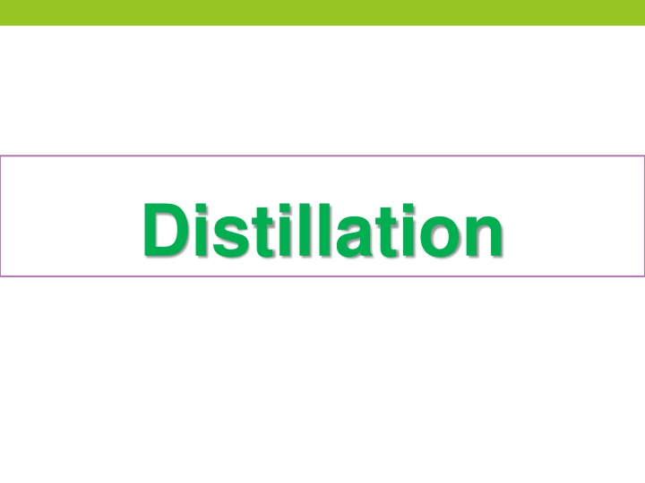 distillation
