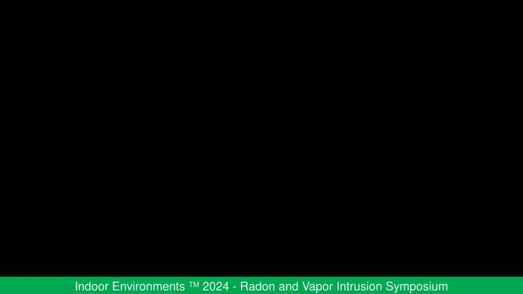 indoor environments tm 2024 radon and vapor 4