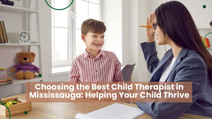 choosing the best child therapist in mississauga