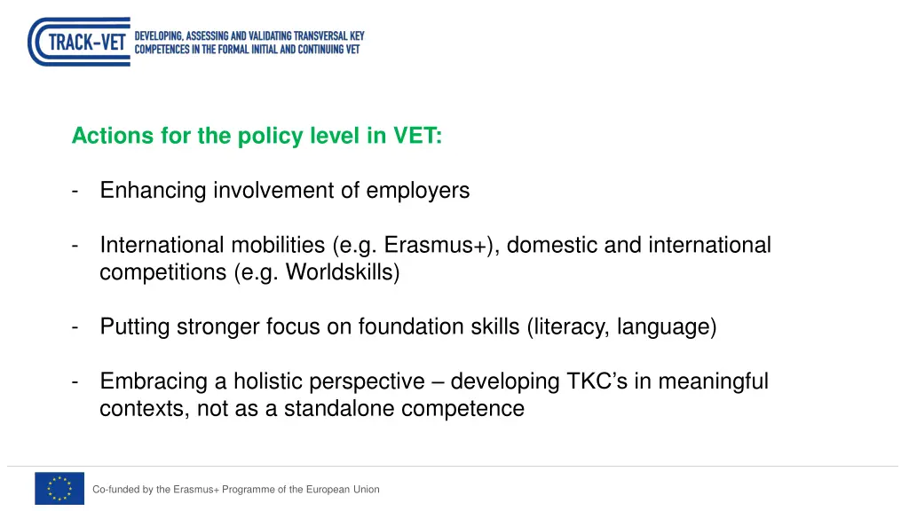 actions for the policy level in vet