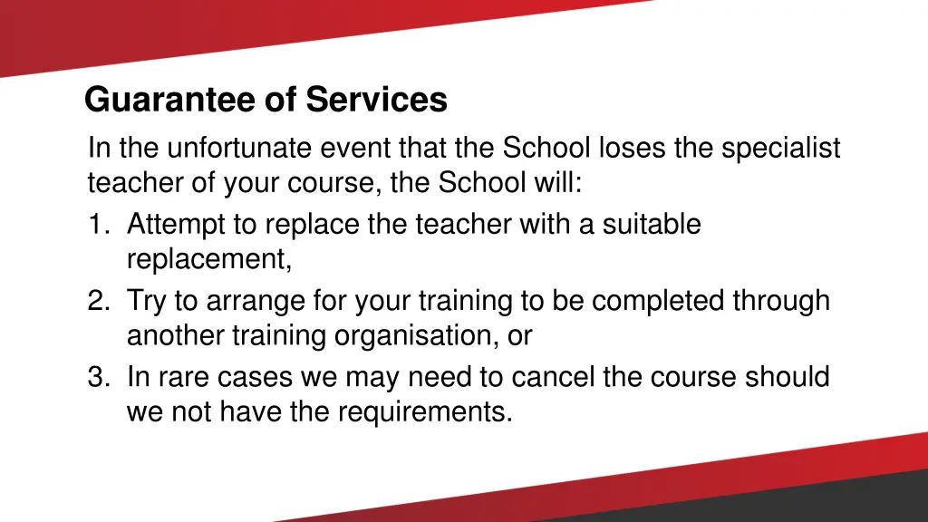 guarantee of services in the unfortunate event