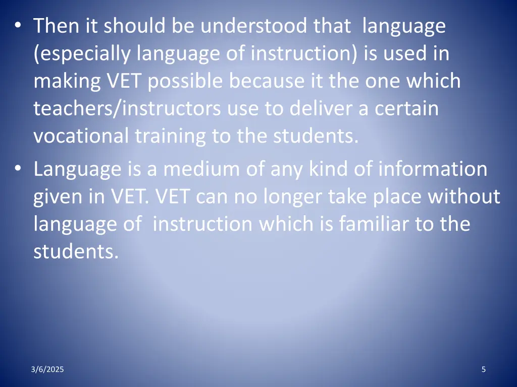 then it should be understood that language