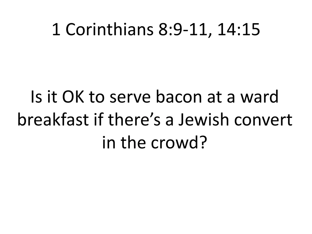 1 corinthians 8 9 11 14 15