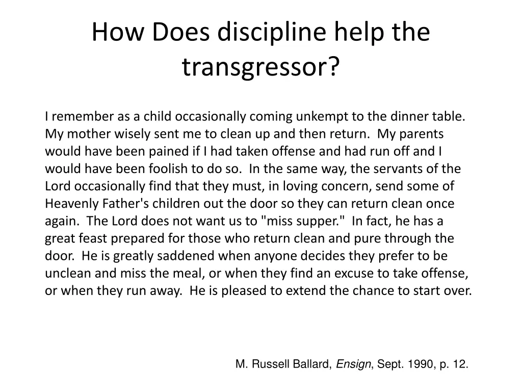 how does discipline help the transgressor