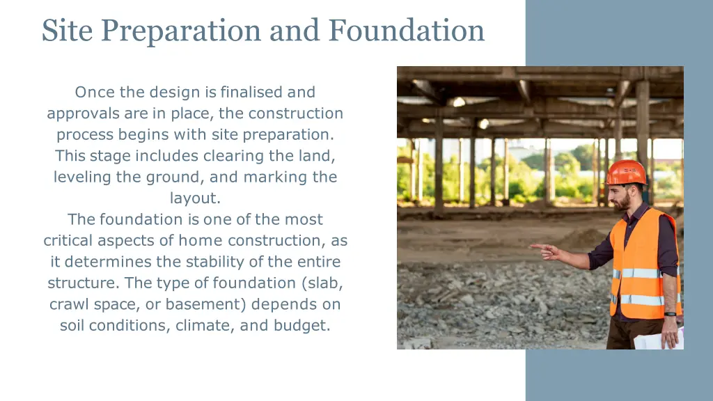 site preparation and foundation