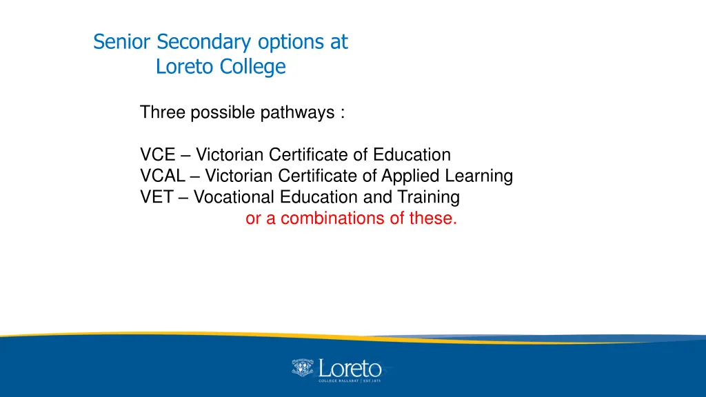 senior secondary options at loreto college