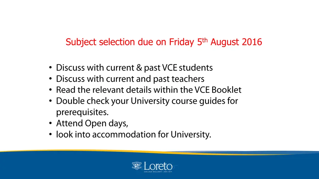 subject selection due on friday 5 th august 2016