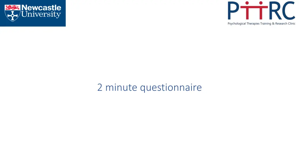 2 minute questionnaire