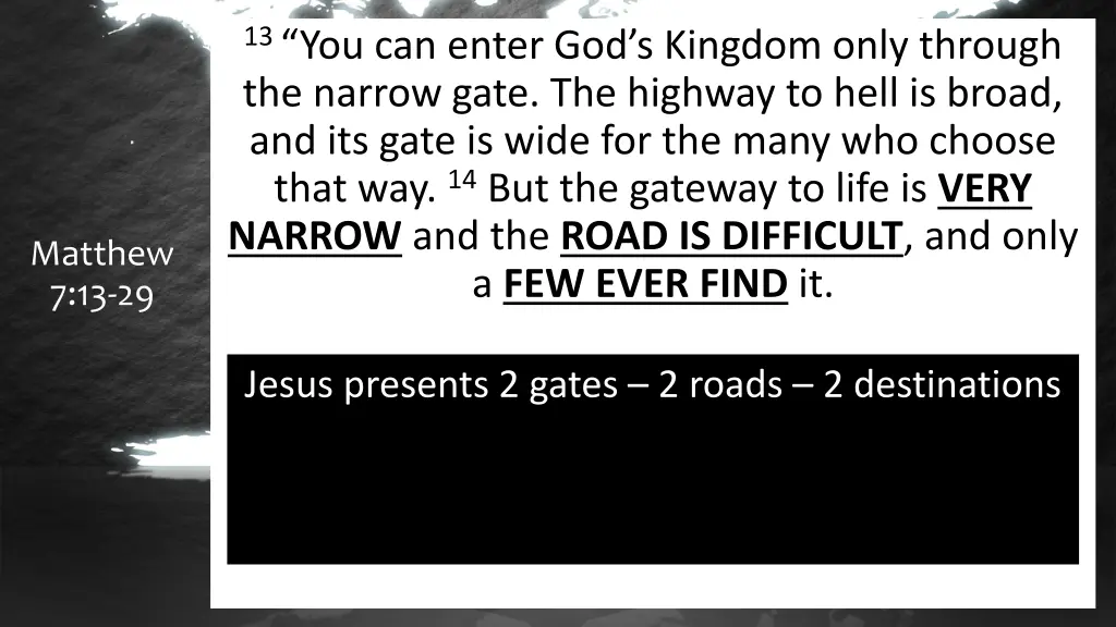 13 you can enter god s kingdom only through 2