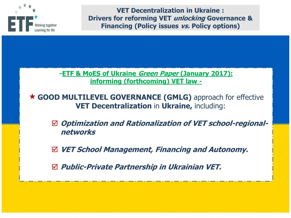 vet decentralization in ukraine drivers