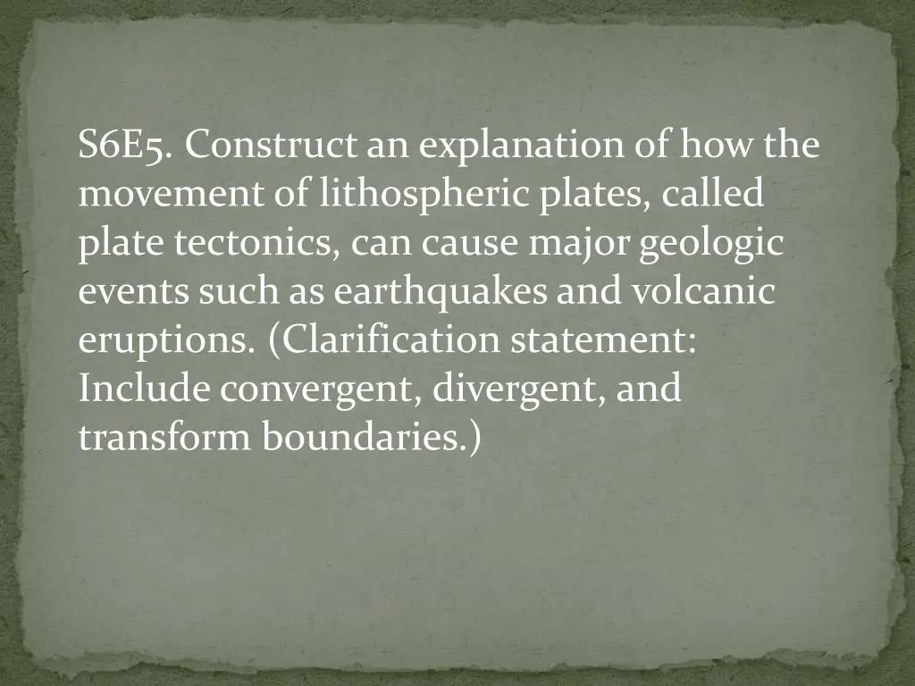 s6e5 construct an explanation of how the movement