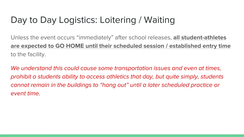 day to day logistics loitering waiting