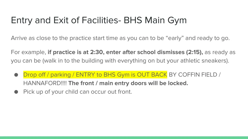 entry and exit of facilities bhs main gym