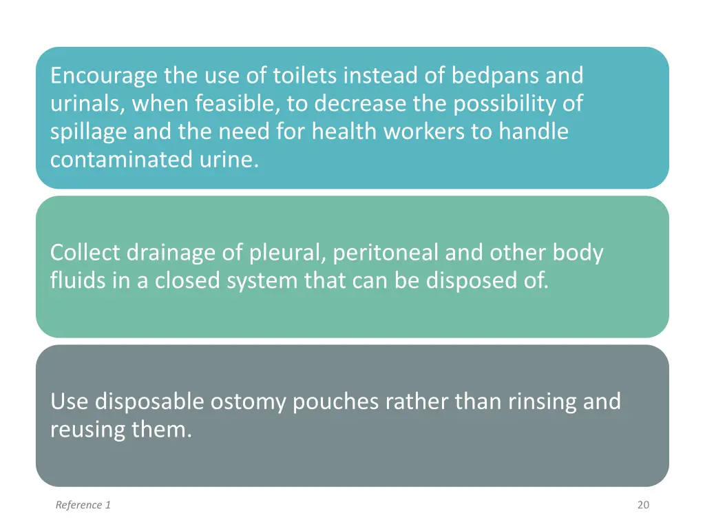 encourage the use of toilets instead of bedpans