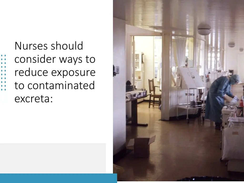 nurses should consider ways to reduce exposure