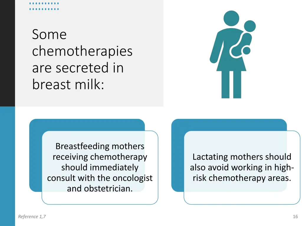 some chemotherapies are secreted in breast milk
