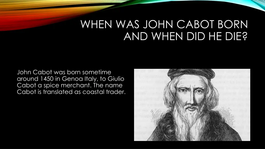 when was john cabot born and when did he die