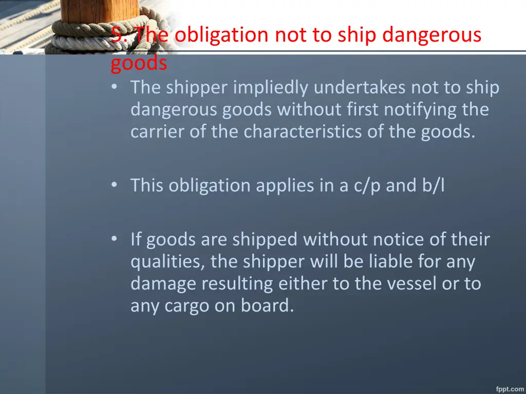 5 the obligation not to ship dangerous goods