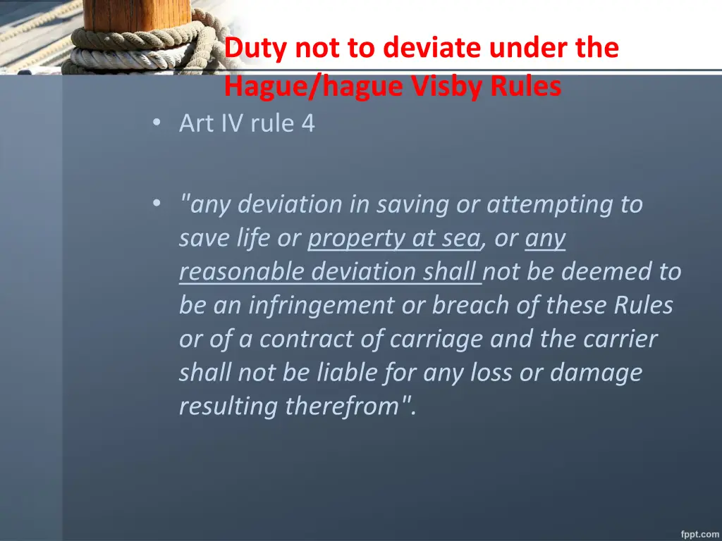 duty not to deviate under the hague hague visby