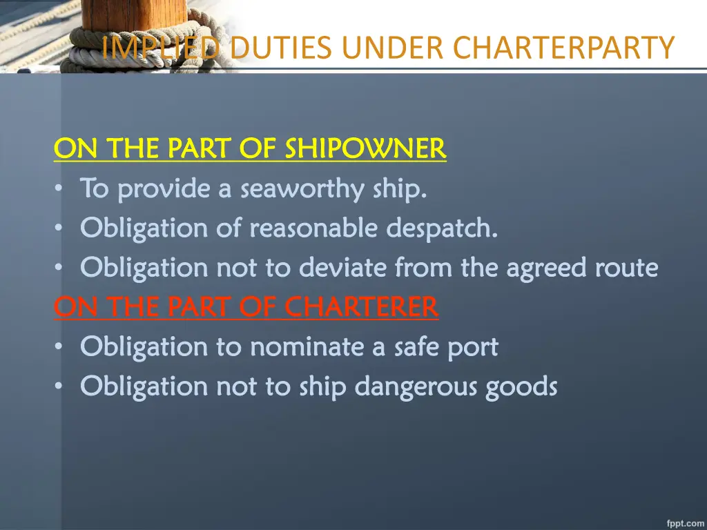 implied duties under charterparty