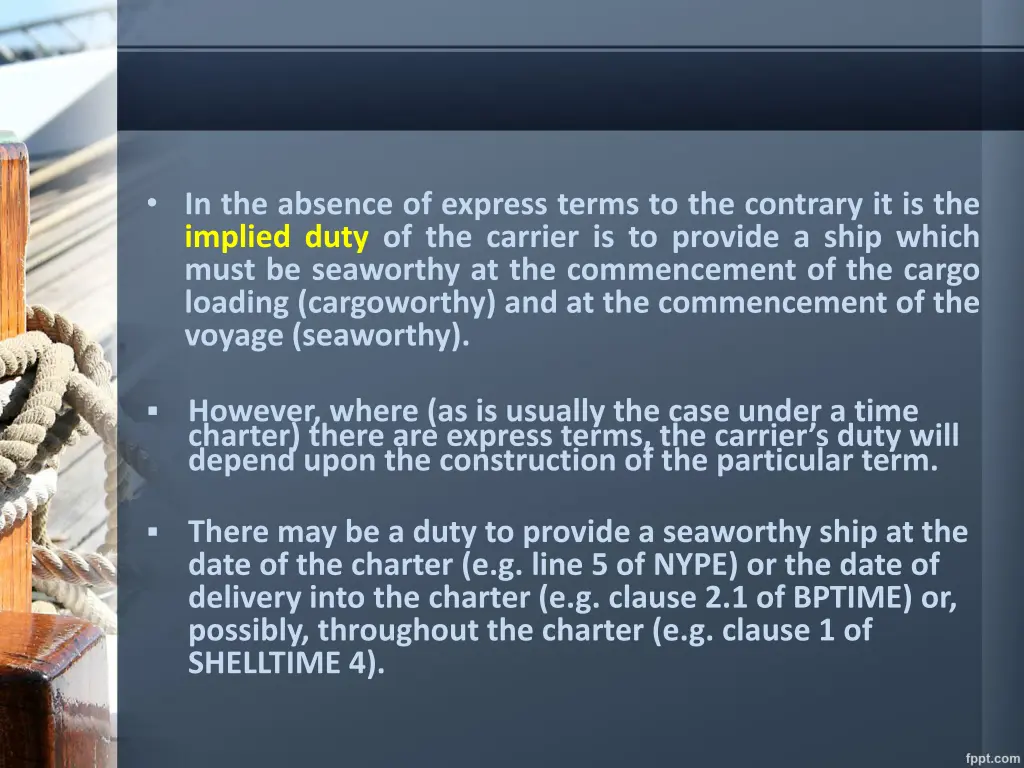 in the absence of express terms to the contrary