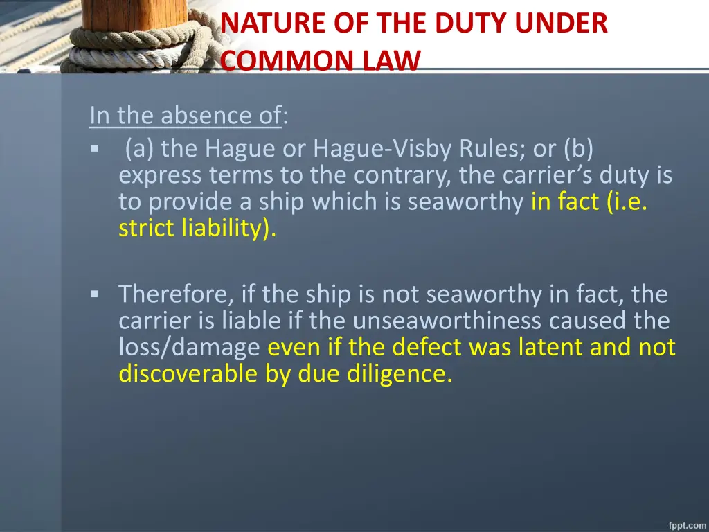 nature of the duty under common law
